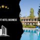 How to Start Hotel Business