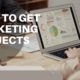 How to Get Digital Marketing Projects
