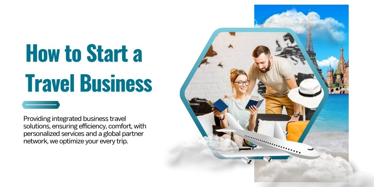 How to Start a Travel Business