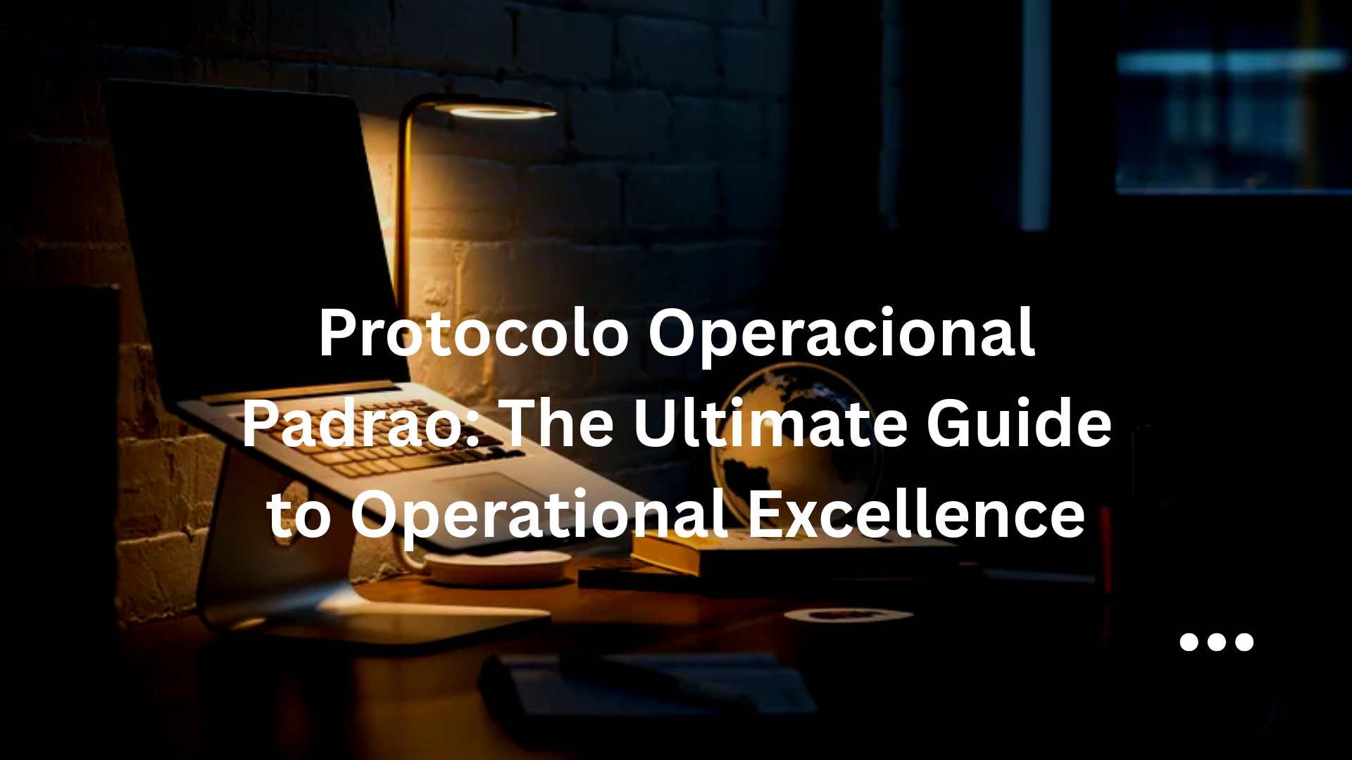 protocolo operacional padrao