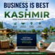 Business Is Best in Kashmir