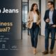 Can Jeans Be Business Casual
